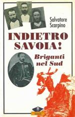 Indietro Savoia! Briganti nel Sud