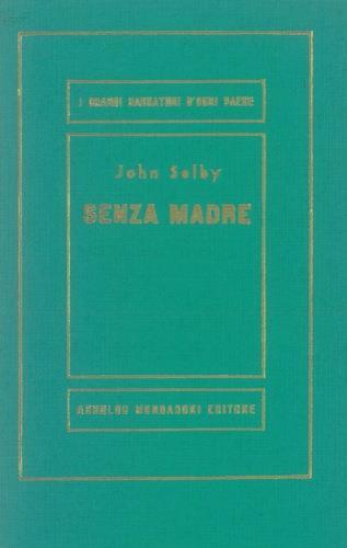 Senza madre - John Selby - copertina