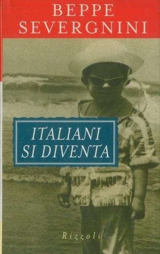 Italiani si diventa - Beppe Severgnini - copertina