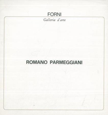 Romano Parmeggiani. Dal 17 al 30 gennaio 1970 - Franco Solmi - copertina