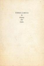 Emma Corvo. Le trame del mito