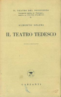 Il teatro tedesco - Alberto Spaini - copertina