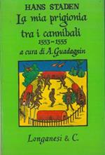 La mia prigionia tra i cannibali 1553. 1555
