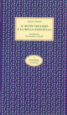 Il buon vecchio e la bella fanciulla - Italo Svevo - copertina