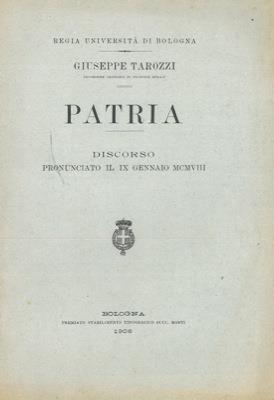 Patria. Discorso pronunciato il 9 gennaio 1908