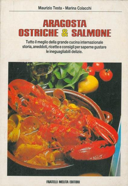 Aragosta ostriche & salmone - Maurizio Testa - copertina