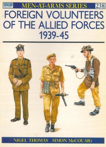 Foreign volunteers of the Allied Forces 1939-45 - Nigel Thomas - copertina