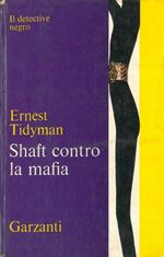 Shaft contro la mafia