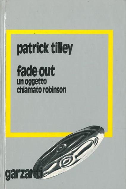 Fade-out un oggetto chiamato Robinson - Patrick Tilley - copertina