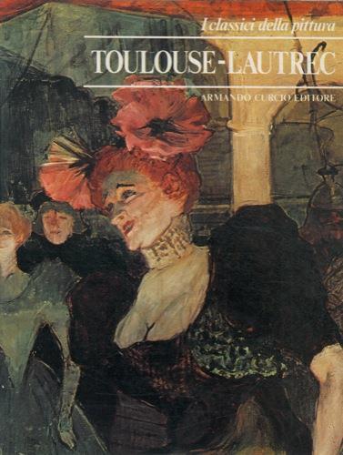 Toulouse-Lautrec - Barbara Tosi - copertina