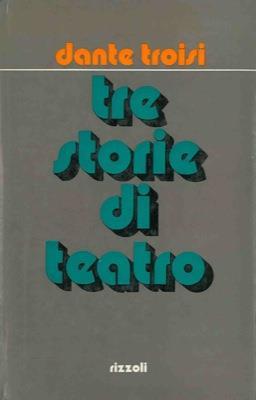 Tre storie di teatro - Dante Troisi - copertina