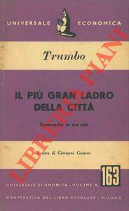 Il più gran ladro della città. Commedia in tre atti