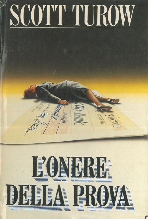 L' onere della prova - Scott Turow - copertina