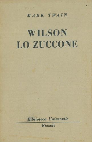 Wilson lo zuccone - Mark Twain - copertina