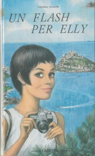 Un flash per Elly - Valeriano Ugolini - copertina