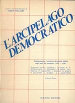 L' arcipelago democretico. Organizzazione e struttura dei partiti negli anni del centrismo (1949 - 1958)
