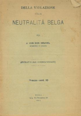 Della violazione della neutralità belga - J. Van Den Heuvel - copertina