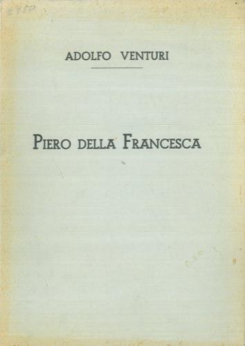 Piero della Francesca - Adolfo Venturi - copertina