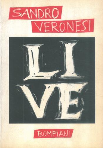Live. Ritratti, sopralluoghi e collaudi - Sandro Veronesi - copertina