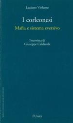 I corleonesi. Mafia e sitema eversivo. Intervista di Giuseppe Caldarola