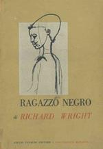 Ragazzo negro. Memorie d'infanzia e di giovinezza