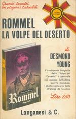 Rommel. La volpe del deserto. Volume II