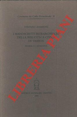 I manoscritti petrarcheschi nella Biblioteca civica di Trieste