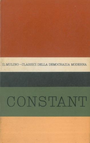 Antologia degli scritti politici di Benjamin Constant - Antonio Zanfarino - copertina