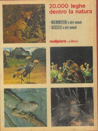 20000 leghe dentro la natura. I. Mammiferi e altri animali. II. Uccelli e altri animali - copertina