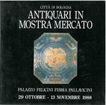 Antiquari in mostra mercato regionale 1988. Palazzo Felicini Fibbia Pallavicini. Bologna. 29 ottobre. 13 novembre