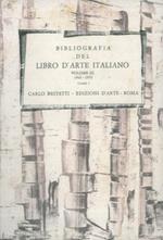 Bibliografia del libro d'arte italiano. Volume III. 1963-1970