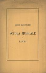 Breve ragguaglio della scuola musicale di Parma
