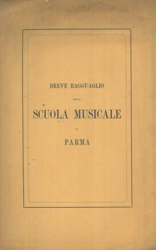 Breve ragguaglio della scuola musicale di Parma - copertina