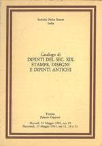 Catalogo di dipinti del sec. XIX, stampe, disegni e dipinti antichi. Firenze, 1983