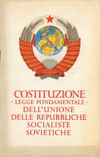 Costituzione (Legge fondamentale) dell'Unione delle Repubbliche Socialiste Sovietiche - copertina