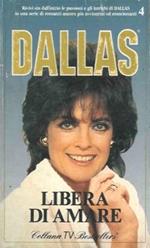 Dallas. Libera di amare