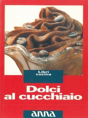 Dolci al cucchiaio - copertina