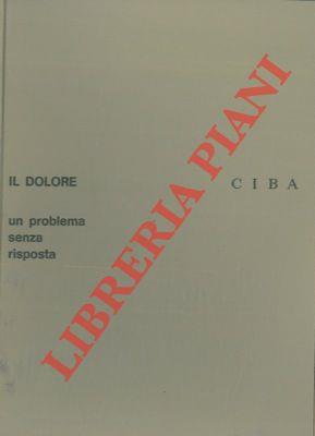 Il dolore. Un problema senza risposta