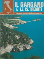 Il Gargano e le Is.Tremiti. English - Deutsch - Français - Italiano