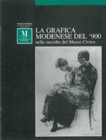 La grafica modenese del 900 nelle raccolte del Museo Civico