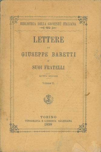 Lettere di Giuseppe Baretti a suoi fratelli. Volume II - copertina