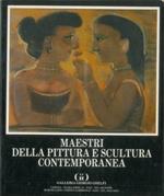 Maestri della pittura e della scultura contemporanea