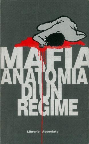 Mafia anatomia di un regime - copertina