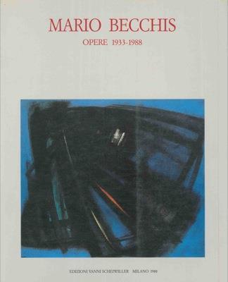 Mario Becchis. Opere 1933-1988 - copertina