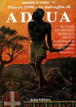 Marzo 1896. La battaglia di Adua