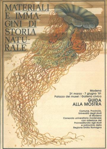 Materiali e immagini di storia naturale. Modena, 21 marzo. 7 giugno 1981. Guida alla mostra - copertina