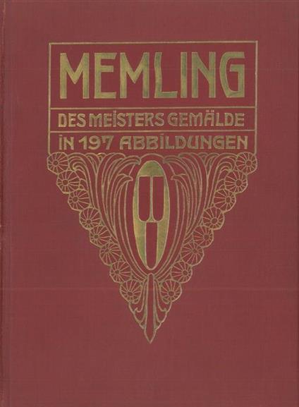 Memling. Des Meister Gemalde - copertina