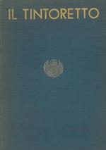 La mostra del Tintoretto. Catalogo delle opere