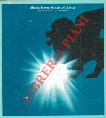 Mostra Internazionale del Cinema. La Biennale di Venezia, 2/11 settembre 1981