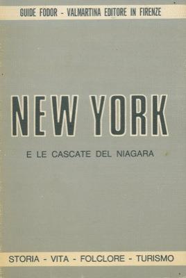 New York e le cascate del Niagara. Storia, vita, folclore, turismo - copertina